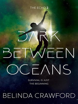 cover image of Dark Between Oceans